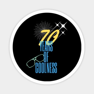 70 years of coolness Magnet